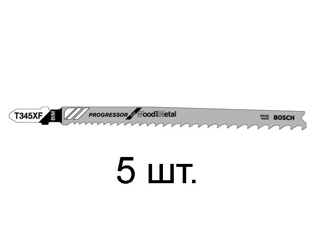 Пилка для лобзика T 345 XF Progressor for Wood and Metal 5 шт. BOSCH (2608634994)